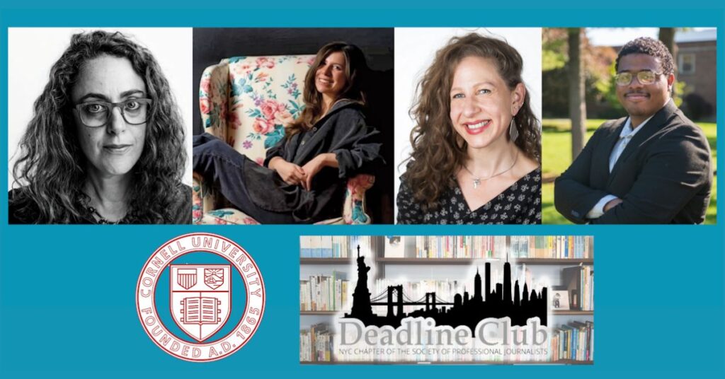 Graphic including photos of four panelists and the Deadline Club and Cornell University logos.